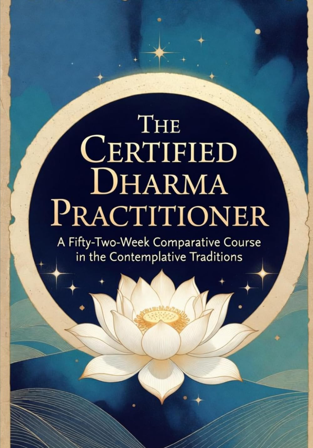 Cover of The Certified Dharma Practitioner
